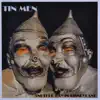 Tin Men - Another Day in Disneyland (feat. Von Kopfman & Rick McClintic)